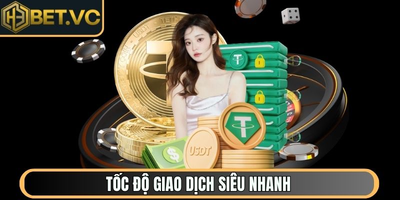 Tốc độ giao dịch siêu nhanh